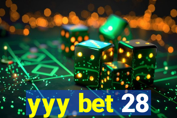 yyy bet 28